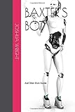 Baxter's Bot: And Other Short Stories