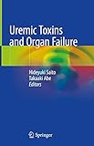 Uremic Toxins and Organ Failure (English Edition)