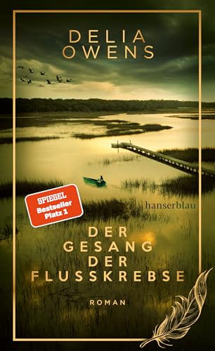Preisvergleich Produktbild Der Gesang der Flusskrebse - Der große Bestseller als limitierte Schmuckausgabe: Roman
