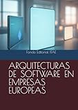 software itam  ARQUITECTURAS DE SOFTWARE EN EMPRESAS EUROPEAS