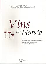 Download Vins du monde ( + de 1000 vins répertoriés... cépages, producteurs, millésimes ) PDF
