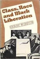 Class, race, and Black liberation 0717804844 Book Cover