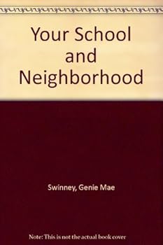Hardcover Your School and Neighborhood Book