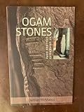 The Ogam Stones at University College Cork (University Heritage)