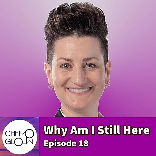 Episode 18: Why Am I Still Here?