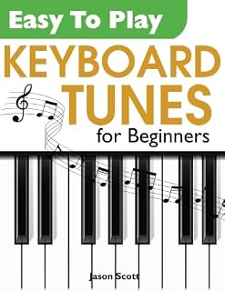 Easy To Play Keyboard Tunes for Beginners