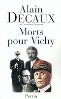 Morts pour Vichy : Darlan, Pucheu, Pétain, Laval 2262016879 Book Cover