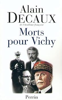 Paperback Morts pour Vichy - Darlan, Pucheu, Pétain, Laval [French] Book