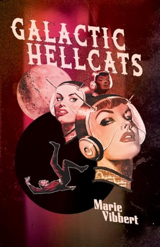 Galactic Hellcats view 2