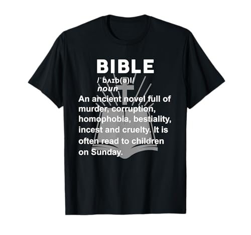Atheism Funny Bible Definition Anti-Religion Atheist T-Shirt