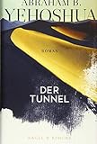 'Der Tunnel: Roman' von Yehoshua, Abraham B.