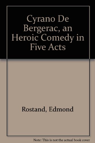 Cyrano de Bergerac : A Heroic Comedy in Five Ac... [Spanish] B000LQ71OQ Book Cover