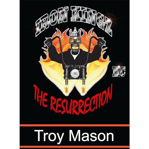 IRON KINGZ: The Resurrection by Troy Mason episode artwork