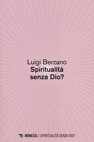 Spiritualità senza Dio?