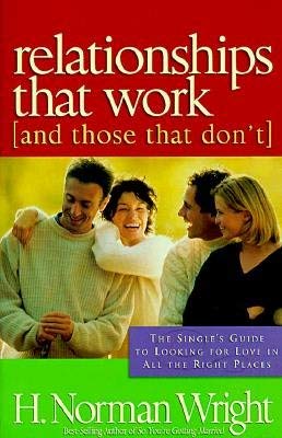 Relationships That Work (and Those That Don't) 0739401491 Book Cover