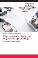 El Proceso de Diseno de Objetos de Aprendizaje 3659089834 Book Cover