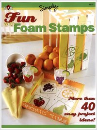 Unknown Binding Fun with Foam Stamps (Simply ® Books) Book