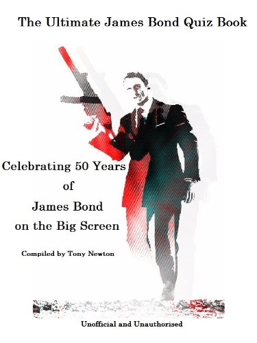 The Ultimate James Bond Quiz Book (English Edition)