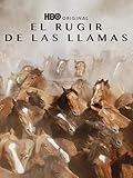 El rugir de las llamas