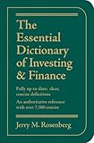 The Essential Dictionary of Investing and Finance: Fully Up-to-Date; Clear, Concise Definitions, An Authoritative Reference with Over 7,500 Entries