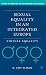 Sexual Equality in an Integrated Europe: Virtual Equality (Europe in Transition - The NYU European Studies Series)