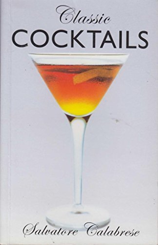 Classic Cocktails 185375580X Book Cover