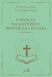 Formação Para Leitores e Ministros da Palavra - 3ª Edição