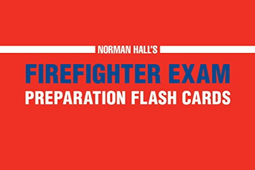 Norman Hall's Firefighter Exam Preparation Flash Cards