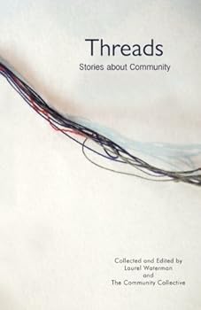 Paperback Threads: Stories about Community (New Writers Series) Book