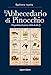 L'abbecedario Di Pinocchio. Un Quaderno Di Esercizi (Dal A Alla Z) - 3