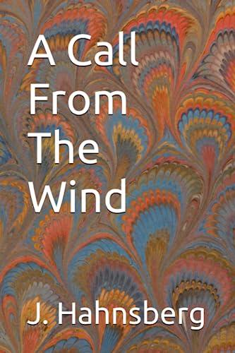 A Call From The Wind