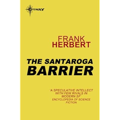 The Santaroga Barrier