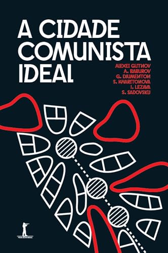 A cidade comunista ideal (Digital)