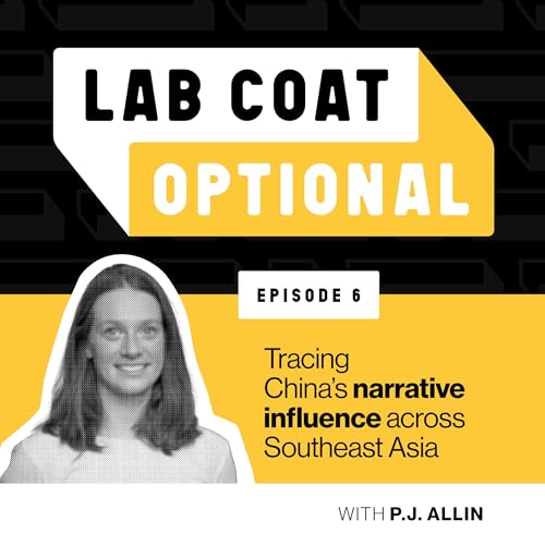 Tracing China’s narrative influence across Southeast Asia with P.J. Allin