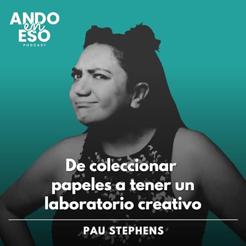 55 | La T&iacute;a Gigi: De coleccionar papeles a tener un laboratorio creativo