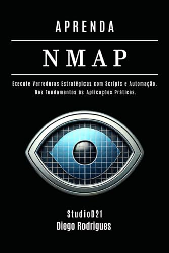 Aprenda Nmap: Dos Fundamentos às Aplicações Práticas: 7