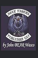 Soul Takers (One-Eyed Grim Reaper) 1733677216 Book Cover