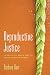 Reproductive Justice: The Politics of Health Care for Native American Women