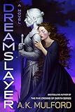 Dreamslayer: A Novel – A Dark Sapphic Romantasy of Portals, Hell, and Forbidden Love Between Enemies