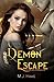 Demon Escape (Resurrection Chronicles)