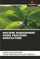 Machine Management Using Precision Agriculture 6208899001 Book Cover