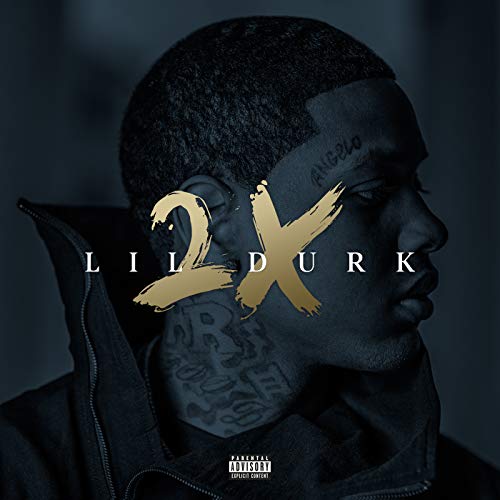 Amazon.co.jp: Lil Durk 2X (Deluxe) [Explicit] : Lil Durk: デジタルミュージック