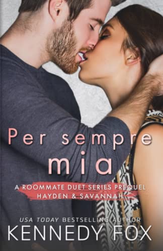 Per sempre mia: Hayden & Savannah (Da coinquili... 1637821131 Book Cover