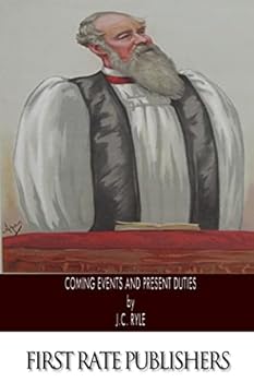 Coming Events and Present Duties