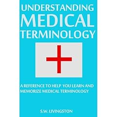 Understanding Medical Terminology Audiolibro Por S.W. Livingston arte de portada