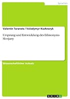 Ursprung und Entwicklung des Ethnonyms Slovjany 3668323208 Book Cover