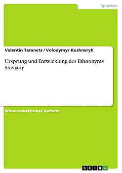 Paperback Ursprung und Entwicklung des Ethnonyms Slovjany [German] Book