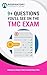 9 Questions You'll See on the TMC Board Exam: And How to Answer Them Correctly Every Time