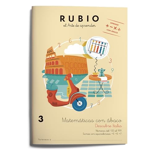 3 Matemáticas con ábaco. Descubre Italia | RUBIO| Sumas con equivalencias +5, +6, +7 Números del 100 al 999