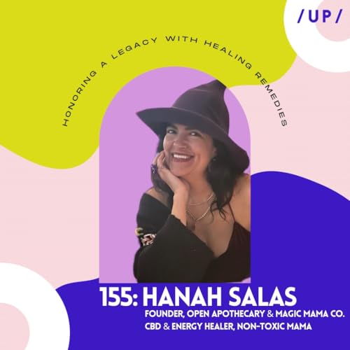 Episode 155: Hanah Salas